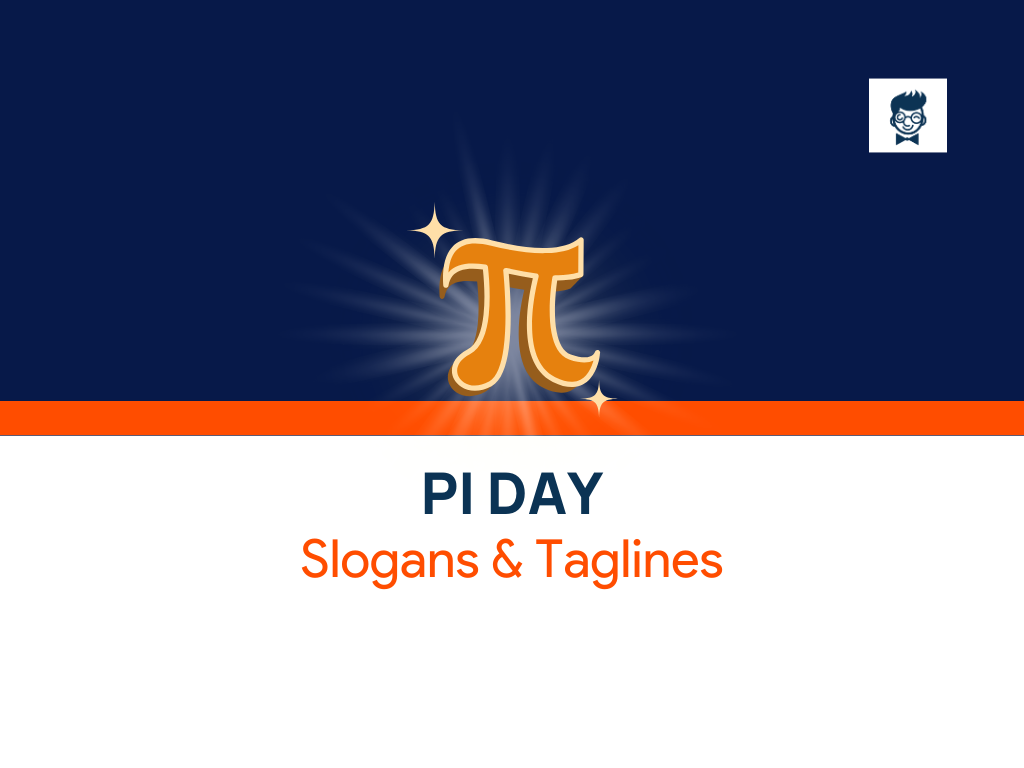 638+ Best Pi Day Slogans And taglines (Generator + Guide) - Thebrandboy.com