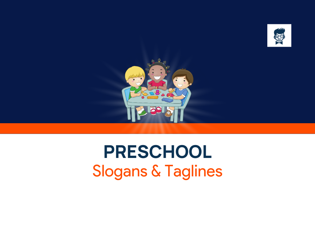 530+ Catchy Preschool Slogans Collection - theBrandBoy