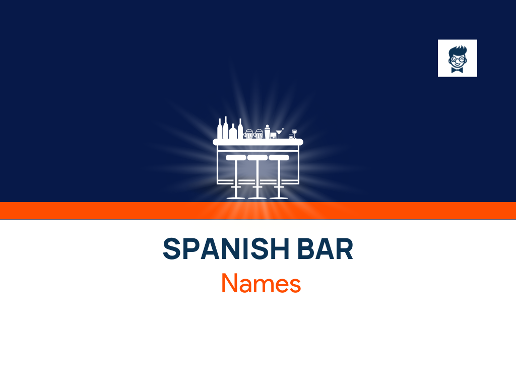 275+ Best Spanish Bar Names BrandBoy