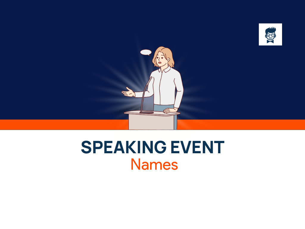 400+ Best Speaking Event Names With Generator