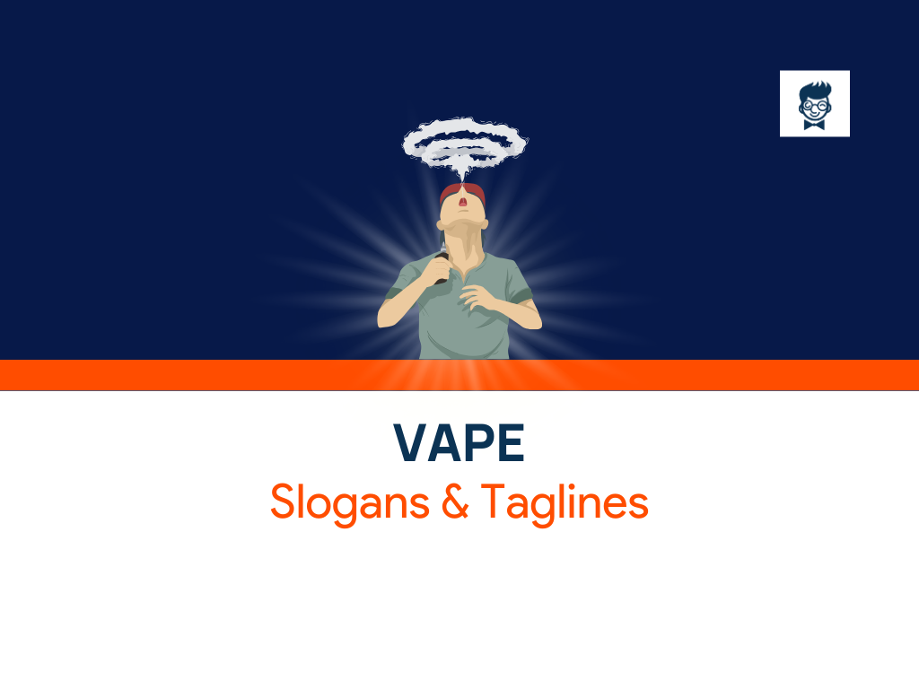 781 Great Vape Slogans And Taglines Generator Guide BrandBoy