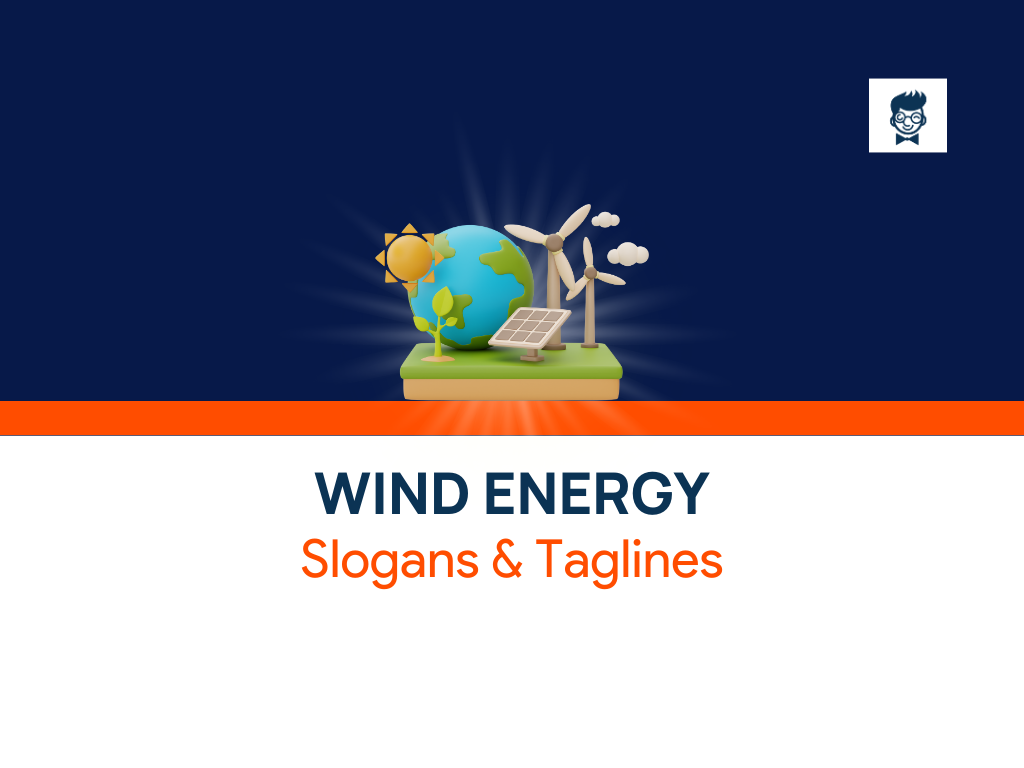 743+ Best Wind Energy Slogans And taglines (Generator + Guide ...