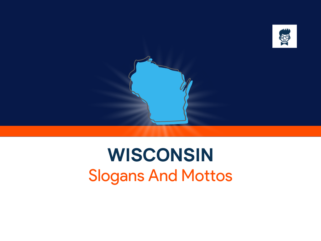 541+ Great Wisconsin Slogans and Mottos