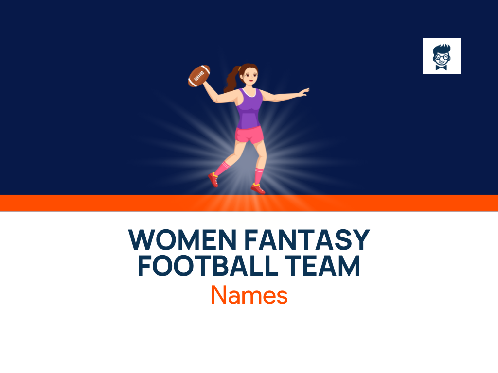 500+ Women Fantasy Football Team Names Ideas (Generator) BrandBoy