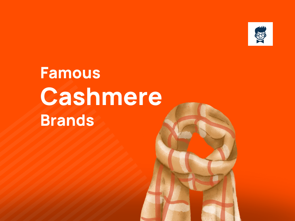 Top 28+ Best Cashmere Brands in the World