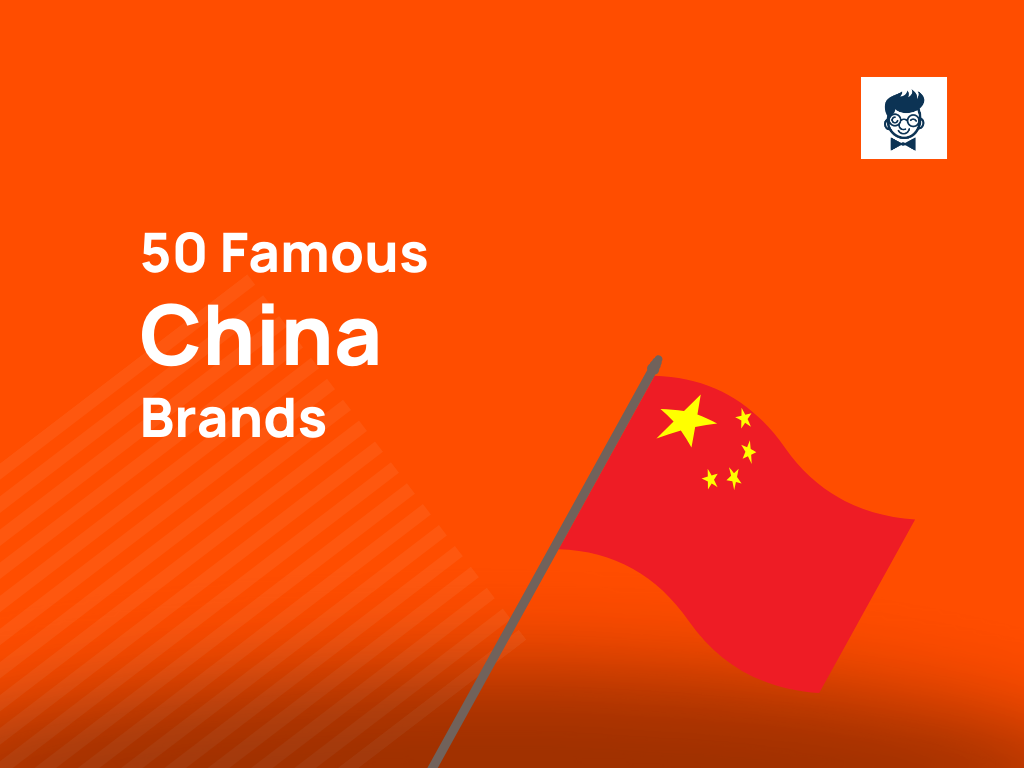 50 Top China Brands Dominating Global Markets