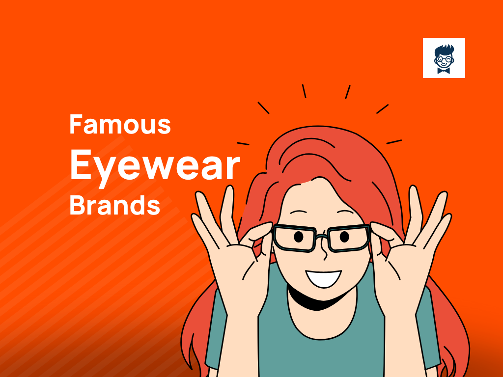 Top 35+ Best Eyewear Brands in the World -BeNextBrand.com