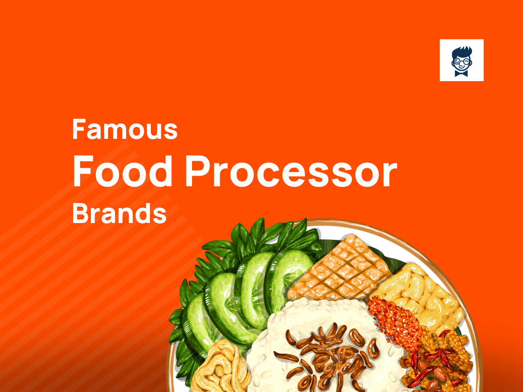 List of 21+ Top Food Processor brands in the world -BeNextBrand.com