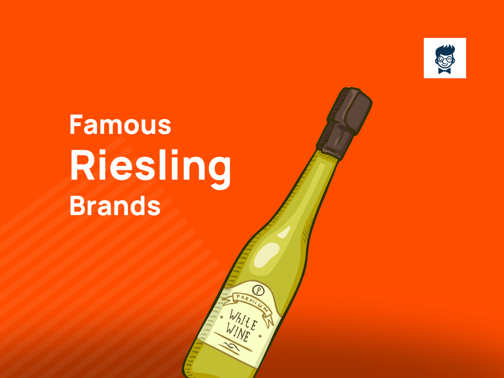Top 29+ Best Riesling Brands in the World