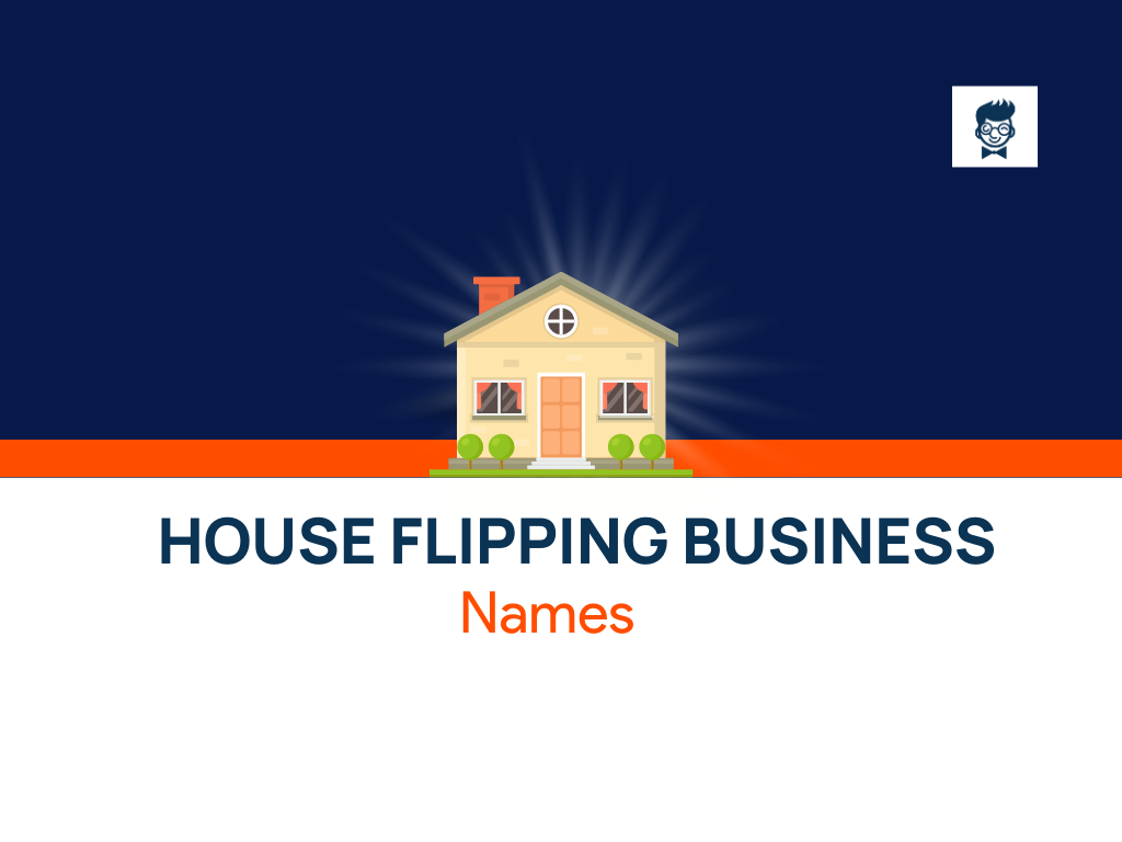 House flipping business name ideas