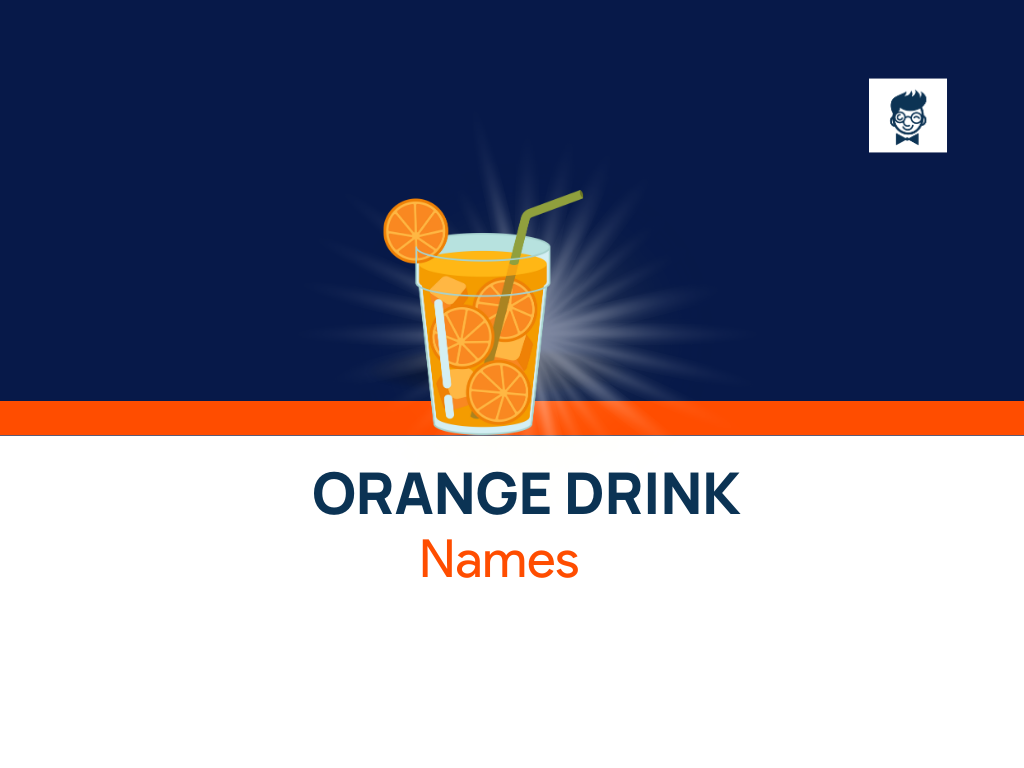 645+ Orange Drink Brand Names Ideas (Examples + Generator) theBrandBoy