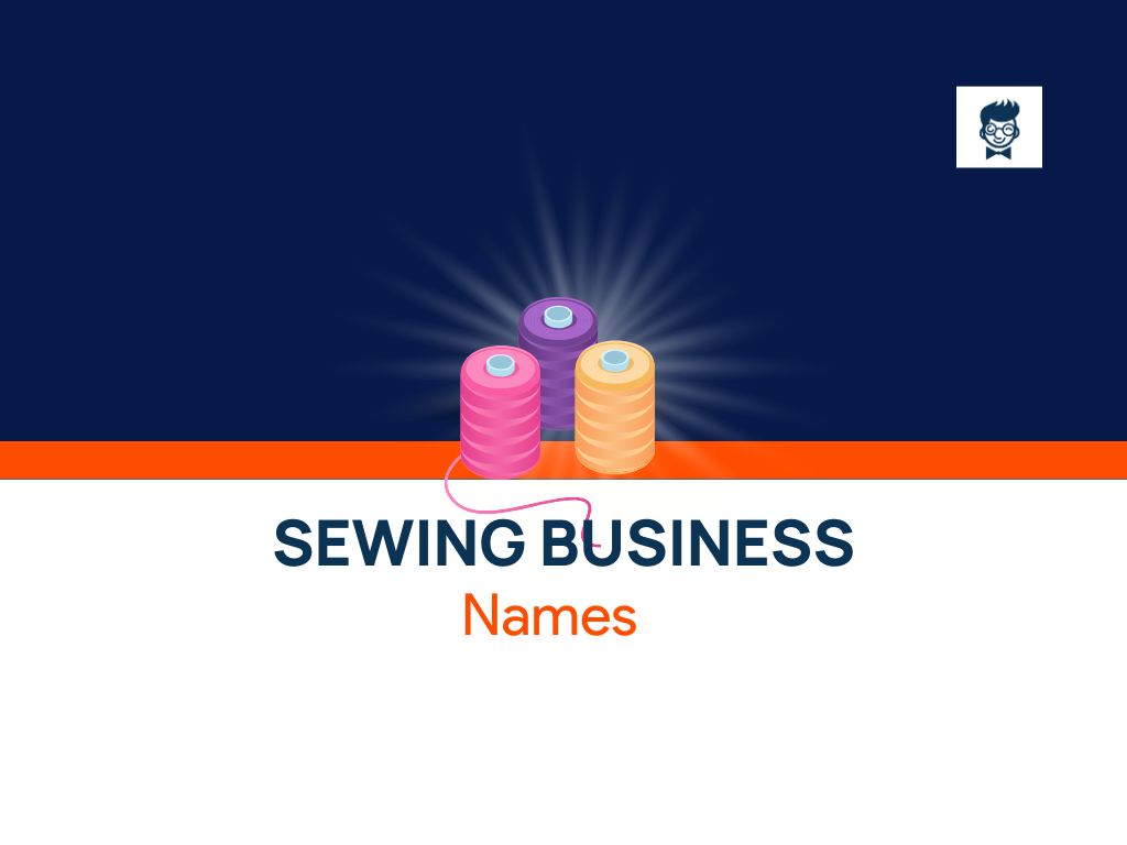 1010+ Sewing Business Names Ideas And Suggestions (Generator) theBrandBoy