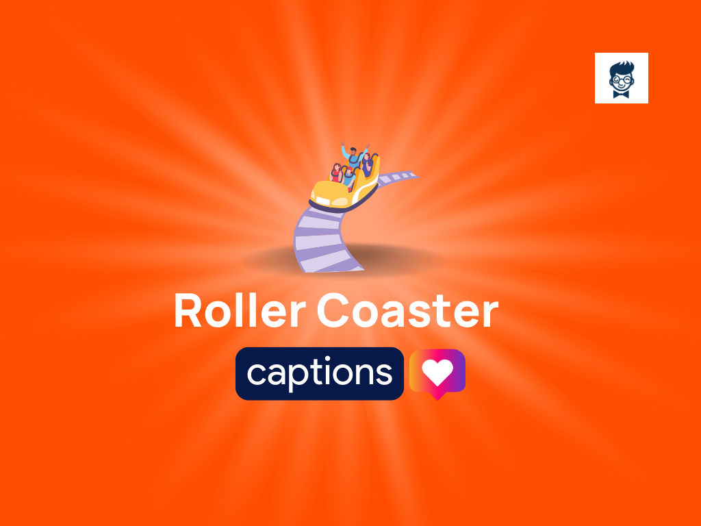 450+ Roller Coaster Captions for Instagram BrandBoy